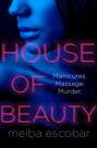 House of Beauty: The Colombian crime sensation and bestseller