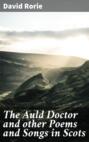 The Auld Doctor and other Poems and Songs in Scots