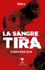 La sangre tira