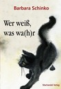 Wer weiß, was wa(h)r