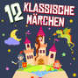 12 klassische Märchen