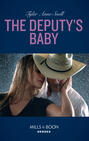 The Deputy\'s Baby