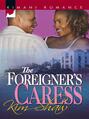 The Foreigner\'s Caress