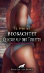 Beobachtet - Quickie auf der Toilette | Erotische Geschichte