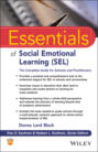 Essentials of Social Emotional Learning (SEL)