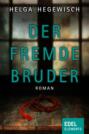 Der fremde Bruder