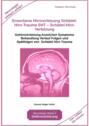 Erworbene Hirnverletzung Schädel-Hirn-Trauma SHT – Schädel-Hirn-Verletzung - Rehabilitation - für Patienten, Angehörige, medizinisches Personal