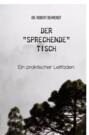 Der \"sprechende\" Tisch