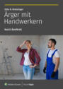 Ärger mit Handwerkern