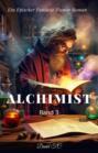 Alchimist:Ein Epischer Fantasie Humor Roman(Band 3)