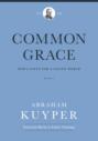 Common Grace (Volume 1)