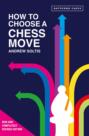 How to Choose a Chess Move