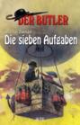 Der Butler 10: Die sieben Aufgaben