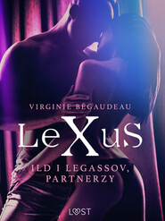 LeXuS: Ild i Legassov, Partnerzy